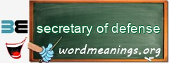 WordMeaning blackboard for secretary of defense